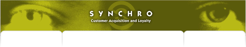 Synchro - Customer Acquisition and Loyalty